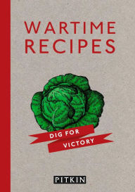 Title: Wartime Recipes, Author: Ivor Claydon
