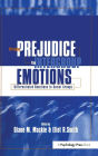 From Prejudice to Intergroup Emotions: Differentiated Reactions to Social Groups / Edition 1