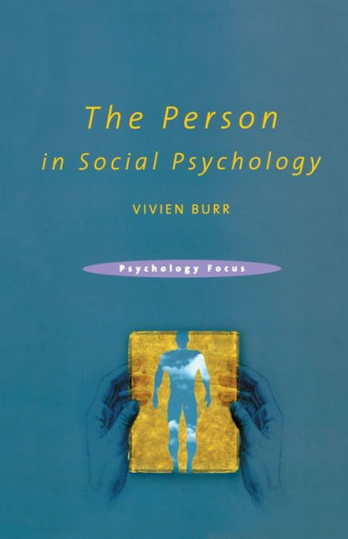 The Person in Social Psychology / Edition 1