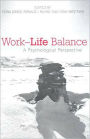 Work-Life Balance: A Psychological Perspective / Edition 1