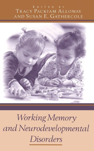 Working Memory and Neurodevelopmental Disorders / Edition 1