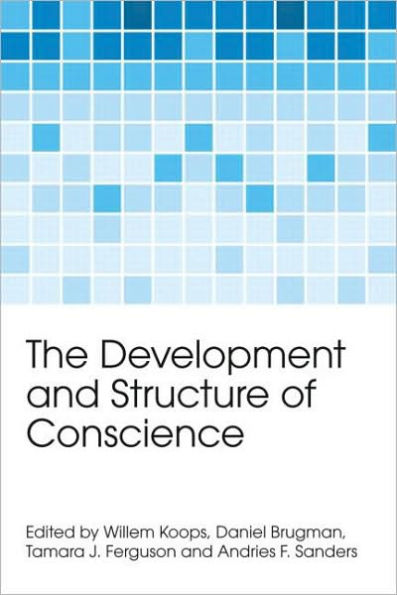 The Development and Structure of Conscience / Edition 1