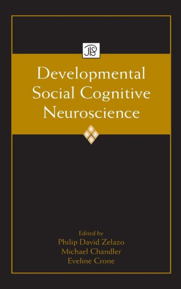 Developmental Social Cognitive Neuroscience / Edition 1