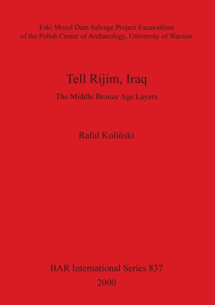 Tell Rijim, Iraq: The Middle Bronze Age Layers
