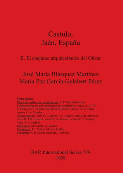 Castulo, Jaen, Espana II: El Conjunto Arquitectonico del Olivar