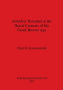 Jewellery Revealed in the Burial Contexts of the Greek Bronze Age