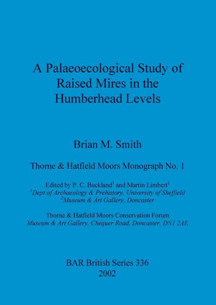 Palaeoecological Study of Raised Mires in the Humberhead Levels
