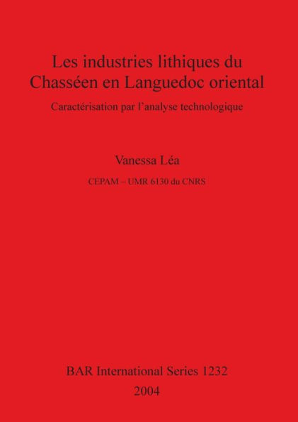 Les industries lithiques du Chasseen en Languedoc oriental