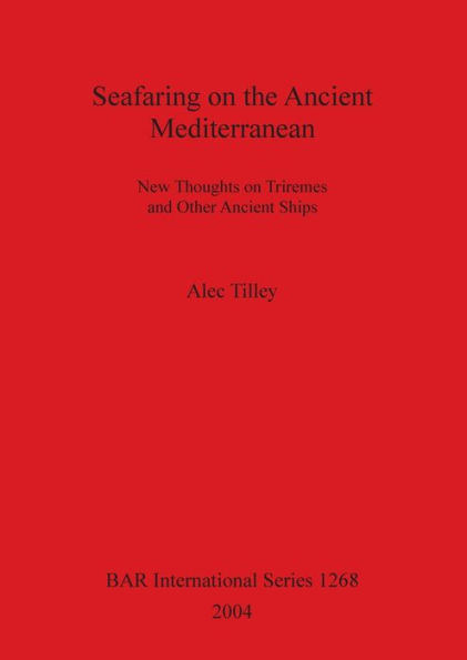 Seafaring on the Ancient Mediterranean