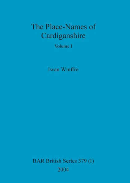 The Place-Names of Cardiganshire