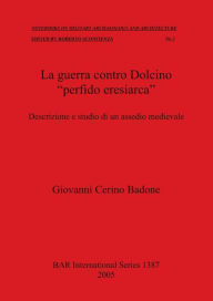 Title: La guerra contro Dolcino BAR1387, Author: Giovanni Badone