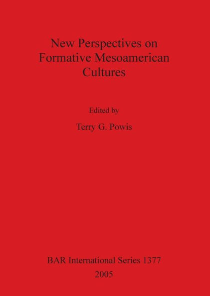 New Perspectives on Formative Mesoamerican Cultures