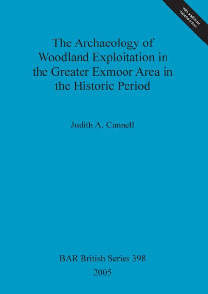 Archaeology of Woodland...BAR b398