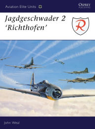 Title: Jagdgeschwader 2: Richthofen', Author: John Weal