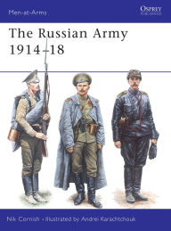 Title: The Russian Army 1914-18, Author: Nik Cornish