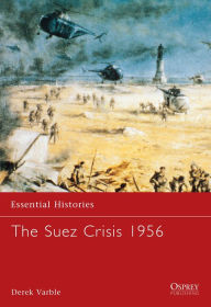 Title: The Suez Crisis 1956, Author: Derek Varble