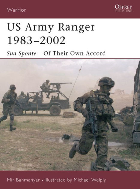 US Army Ranger 1983-2002: Sua Sponte - Of Their Own Accord by Mir ...