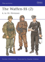 Title: The Waffen-SS (2): 6. to 10. Divisions, Author: Gordon Williamson