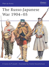 Title: The Russo-Japanese War 1904-05, Author: Alexei Ivanov