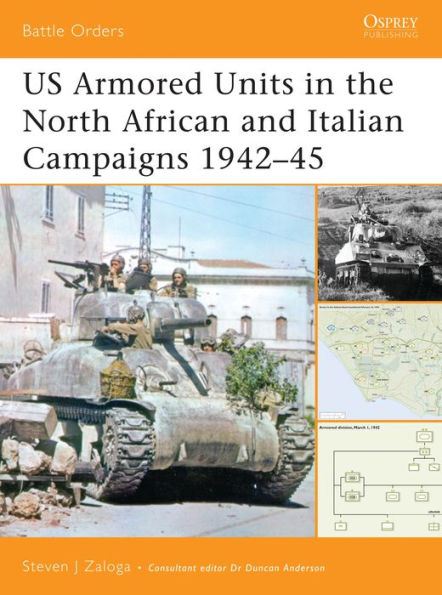 US Armored Units in the North Africa and Italian Campaigns 1942-43