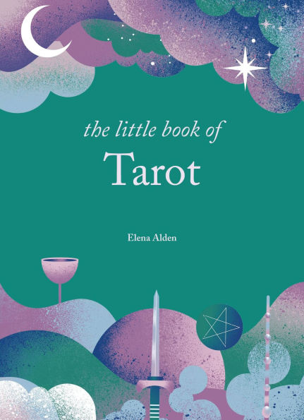 the Little Book of Tarot: Unlock ancient mysteries cards