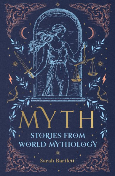 Myth: Stories from World Mythology