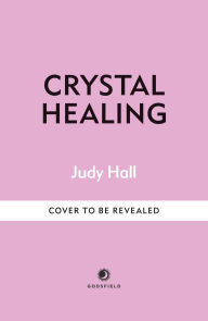 Title: Crystal Healing, Author: Judy Hall