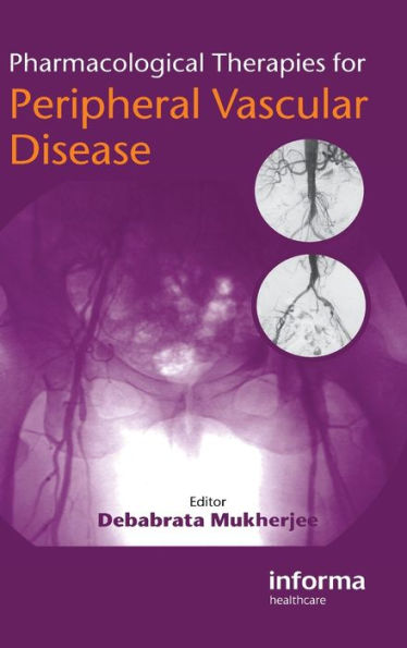 Pharmacological Therapies for Peripheral Vascular Disease