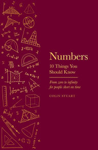 Title: Numbers: 10 Things You Should Know, Author: Colin Stuart