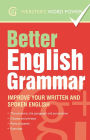 Webster's Word Power Better English Grammar: Improve Your Written and Spoken English