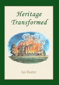 Title: Heritage Transformed, Author: Ian Baxter