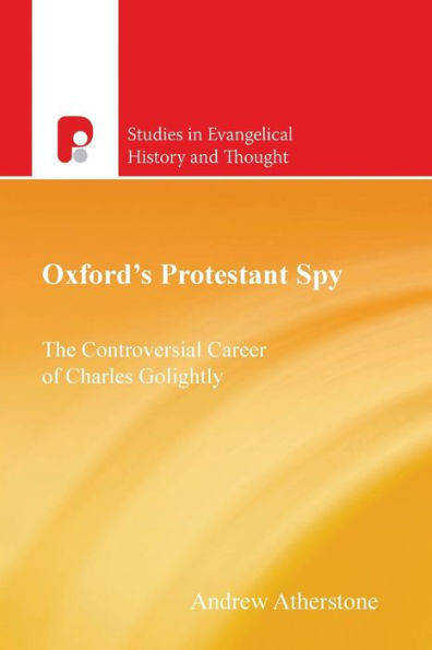 Oxford's Protestant Spy