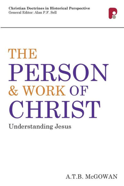 Cdhp: Person And Work Of Christ: Understanding Jesus