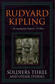 Title: Soldiers Three And Other Stories, Author: Rudyard Kipling