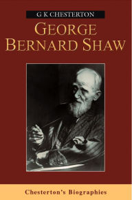 Title: George Bernard Shaw, Author: G. K. Chesterton