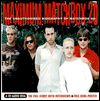 Title: Maximum Matchbox 20: The Unauthorised Biography of Matchbox 20, Author: Tim Sayer