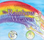 The Rainbow Weaver