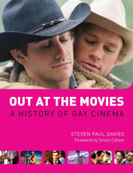 Title: Out at the Movies: A History of Gay Cinema, Author: Steven Paul Davies