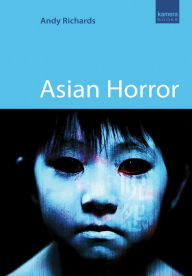 Title: Asian Horror, Author: Andy Richards