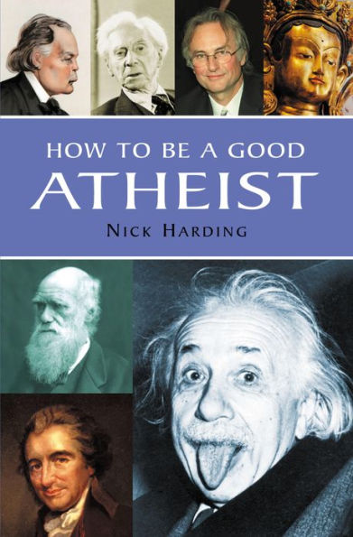 How to Be a Good Atheist