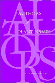 Title: Authors of Plant Names, Author: R K Brummitt