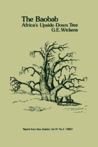 Title: Baobab - Africa's Upside-Down Tree, Author: G E Wickens