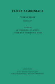 Title: Flora Zambesiaca Volume 8 Part 8: Labiatae, Pogostemonoideae to Nepetoideae Tribe Mentheae, Author: J. R. Timberlake