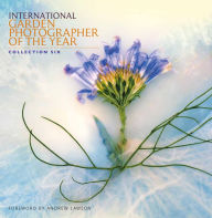 Title: International Garden Photographer of the Year: Collection Six, Author: Philip Smith