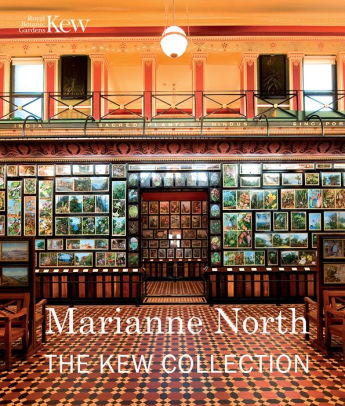 Marianne North The Kew Collection By Royal Botanic Gardens Kew