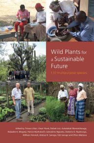 Title: Wild Plants for a Sustainable Future, Author: Tiziana Ulian