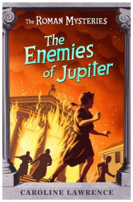 Title: The Enemies of Jupiter, Author: Caroline Lawrence