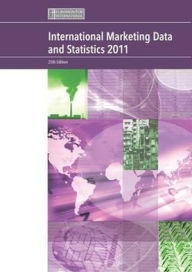 Title: International Marketing Data and Statistics 2011, Author: Euromonitor International Staff