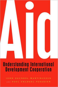 Title: Aid: Understanding International Development Cooperation, Author: Poul Engberg-Pedersen