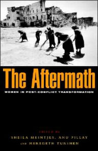 Title: The Aftermath: Women in Post-conflict Transformation, Author: Meredeth Turshen